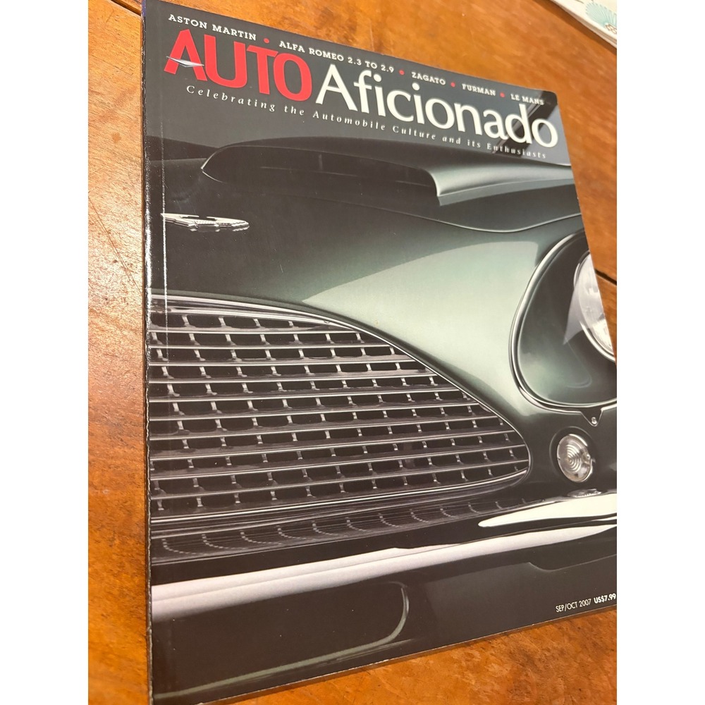 Auto Aficionado Magazine Sep/Oct 2007 Aston Martin Alfa Romeo Zagato Le Mans